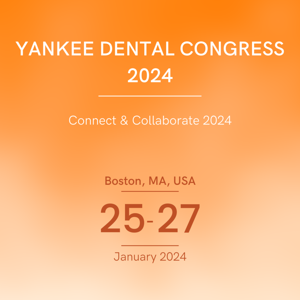 Yankee Dental Congress 2022: Back to Boston