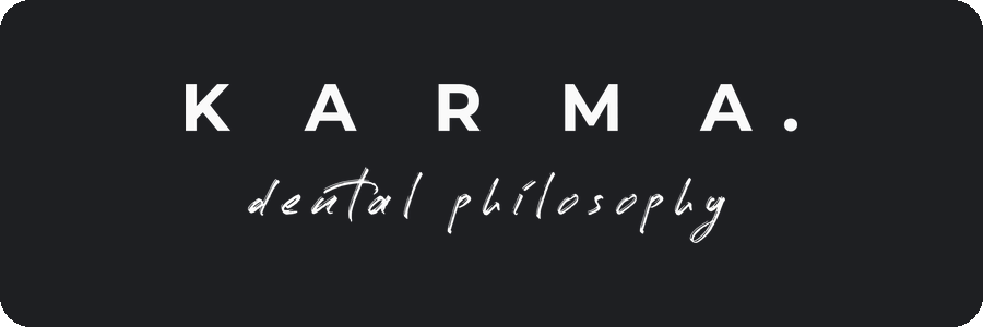 Karma Dental Philosophy